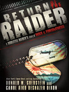 Return of the Raider (eBook): A Doolittle Raider's Story of War & Forgiveness